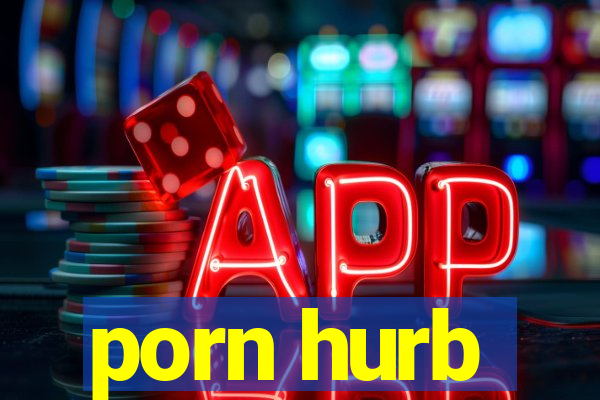 porn hurb